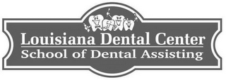 LOUISIANA DENTAL CENTER SCHOOL OF DENTAL ASSISTING logo