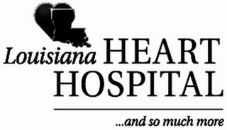 LOUISIANA HEART HOSPITAL ...AND SO MUCHMORE logo