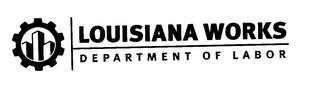 LOUISIANA WORKS, DEPARTMENT OF LABOR logo