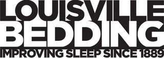 LOUISVILLE BEDDING IMPROVING SLEEP SINCE 1889 logo