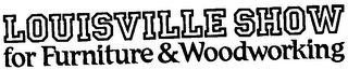 LOUISVILLE SHOW FOR FURNITURE & WOODWORKING logo