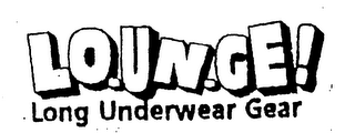 LO.UN.GE! LONG UNDERWEAR GEAR logo