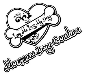 LOV ME LOV MY DOG MOMMAZ BOY COUTURE logo