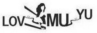 LOV MU YU