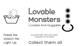 LOVABLE MONSTERS LOVABLE AND HUGGABLE PRESS ME WATCH ME LIGHT UP COLLECT THEM ALL 3 AA BATTERIES NOT INCLUDED AVAILABLE ON AMAZON logo