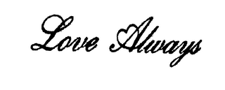 LOVE ALWAYS logo