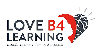 LOVE B4 LEARNING MINDFUL HEARTS IN HOMES & SCHOOLS logo