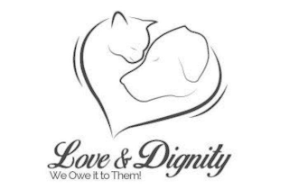 LOVE & DIGNITY WE OWE IT TO THEM! logo