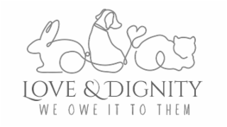 LOVE & DIGNITY WE OWE IT TO THEM logo