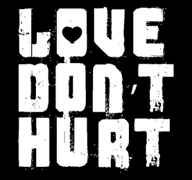 LOVE DON'T HURT logo