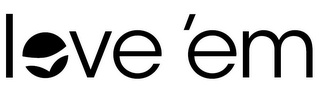 LOVE 'EM logo