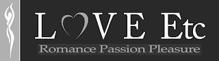 LOVE ETC ROMANCE PASSION PLEASURE logo