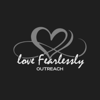 LOVE FEARLESSLY OUTREACH logo
