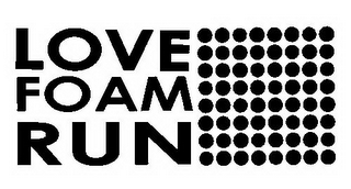 LOVE FOAM RUN logo