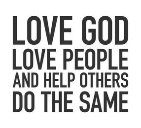 LOVE GOD, LOVE PEOPLE AND HELP OTHERS DO THE SAME logo