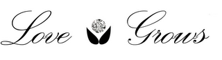 LOVE GROWS logo