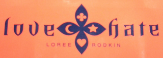 LOVE HATE LOREE RODKIN logo