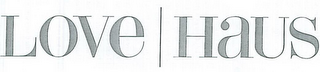 LOVE HAUS logo