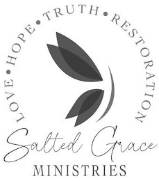 LOVE HOPE TRUTH RESTORATION SALTED GRACE MINISTRIES logo