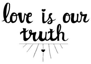 LOVE IS OUR TRUTH logo