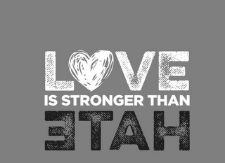 LOVE IS STRONGER THAN HATE logo