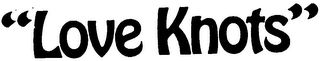 LOVE KNOTS logo