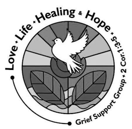 LOVE LIFE HEALING & HOPE GRIEF SUPPORT GROUP 2 COR 1: 3-5 logo