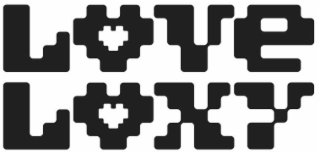 LOVE LOXY