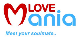 LOVE MANIA MEET YOUR SOULMATE... logo