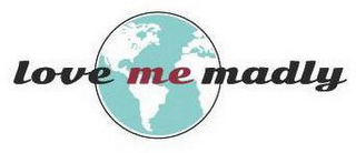 LOVE ME MADLY logo