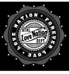 LOVE NATION FOREVER LOVE ATHL. LOVE NATION DEPT. logo