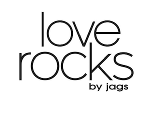 LOVE ROCKS BY JAGS logo