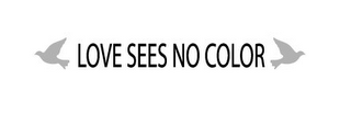LOVE SEES NO COLOR logo