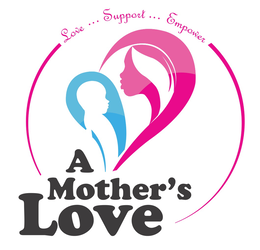 LOVE ... SUPPORT ... EMPOWER A MOTHER'S LOVE logo