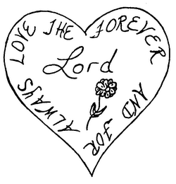 LOVE THE LORD FOREVER AND FOR ALWAYS logo