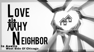 LOVE THY NEIGHBOR IN AUSTIN WEST SIDE OF CHICAGO logo