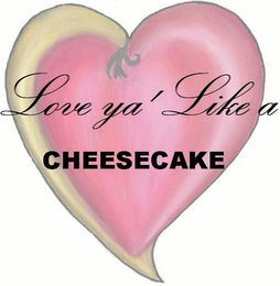 LOVE YA' LIKE A CHEESECAKE logo