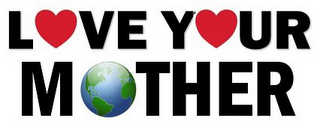 LOVE YOUR MOTHER logo