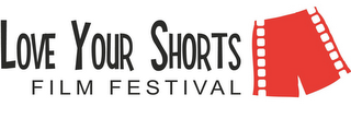 LOVE YOUR SHORTS FILM FESTIVAL logo