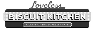LOVELESS BISCUIT KITCHEN A TASTE OF THE LOVELESS CAFE logo