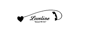 LOVELINE "BECAUSE WE CARE" logo