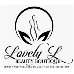 LOVELY L BEAUTY BOUTIQUE BEAUTY AND WELLNESS COMES FROM THE INSIDE OUT logo