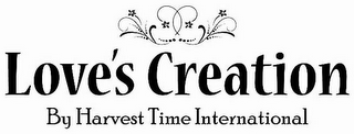 LOVE'S CREATION BY HARVEST TIME INTERNATIONAL logo