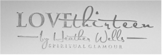 LOVETHIRTEEN BY HEATHER WELLS SPIRITUAL GLAMOUR logo