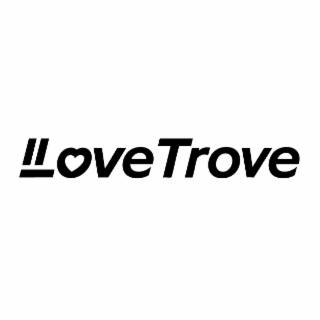 LOVETROVE