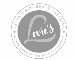 LOVIE'S LOVIE'S KITCHEN & CATERING WHERE LOVE IS OUR MAIN INGREDIENT logo