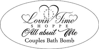 LOVIN TIME SHOPPE ALL ABOUT ME COUPLES BATH BOMB logo