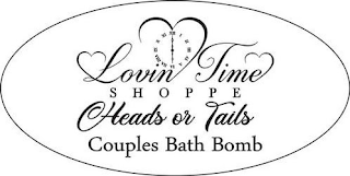 LOVIN TIME SHOPPE HEADS OR TAILS COUPLES BATH BOMB logo