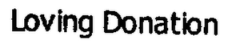 LOVING DONATION logo