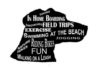 LOVING IN HOME BOARDING SPECIALIZED FIELD TRIPS EXERCISE SWIMMING AT THE BEACH JOGGING NATURE HIKES RIDING BIKES FUN WALKING ON A LEASH logo